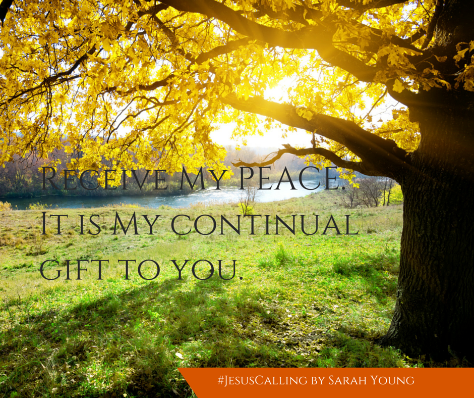 Peace quote from September 12 Jesus Calling devotion Jesus Calling