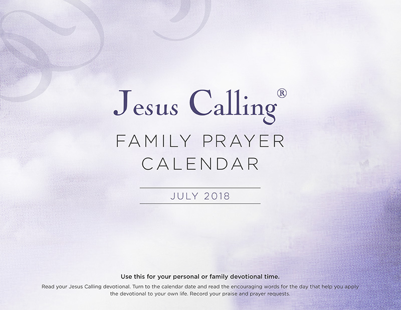 7 Jesus Calling July Family Prayer Calendar Jesus Calling