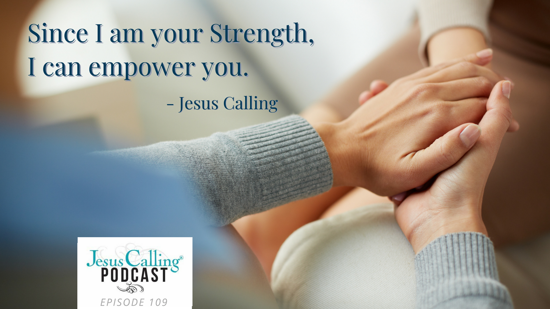 Jesus Calling podcast #109 featuring Scott Hamilton & Rhonda Hodge