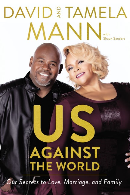 Feaured on a recent episode of the Jesus Calling podcast - David and Tamela Mann's new book, Us Against the World: Our Secrets to Love, Marriage, and Family