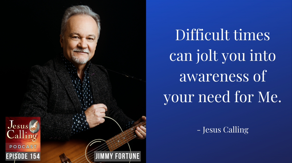 Jesus Calling podcast #154 - Lifting Up Others Through Service: Country Singer Jimmy Fortune and US Army Veteran Jess Key
